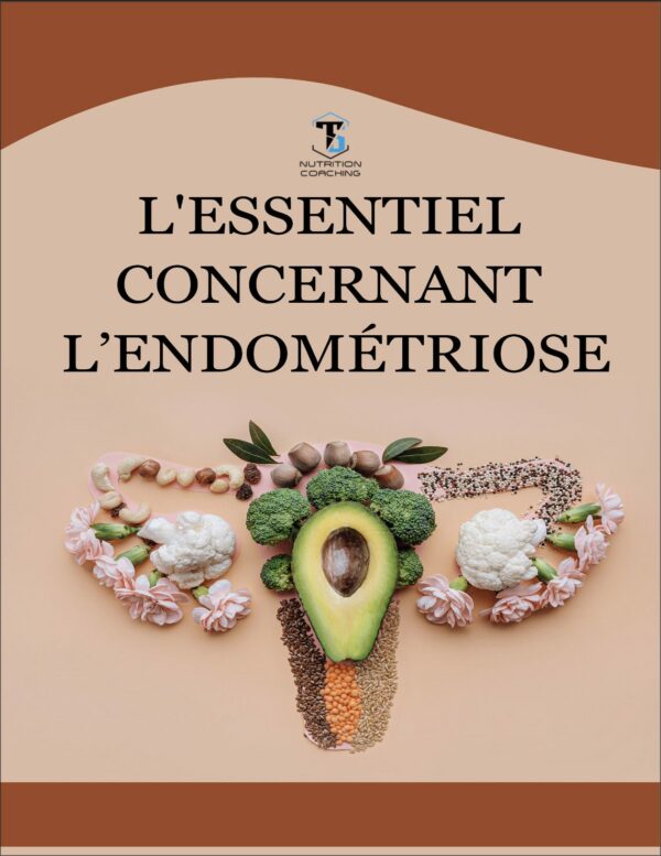 L'essentiel concernant l'endométriose